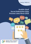 Analysis Of Data Requirements Survey Results In Jawa Barat Province 2020